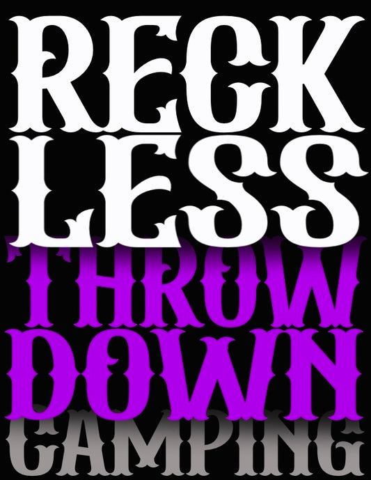 Reckless Throwdown Camping Ticket
